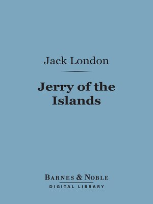 cover image of Jerry of the Islands (Barnes & Noble Digital Library)